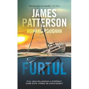 Furtul - James Patterson, Howard Roughan