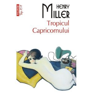 Tropicul Capricornului - Henry Miller