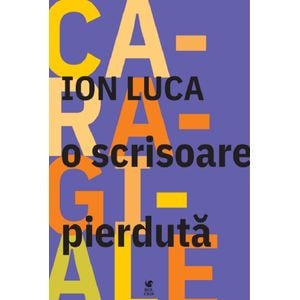 O scrisoare pierduta - Ion Luca Caragiale