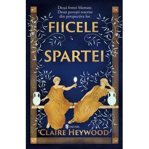 Fiicele Spartei - Claire Heywood