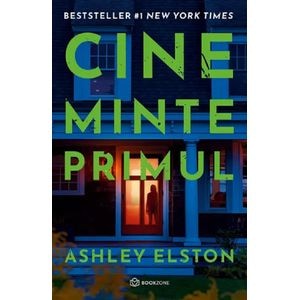 Cine minte primul - Ashley Elston