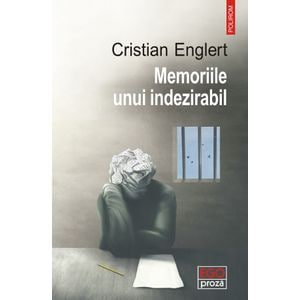 Memoriile unui indezirabil - Cristian Englert