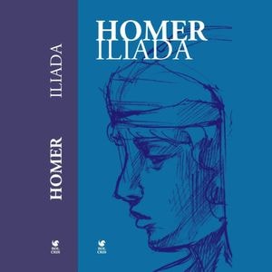 Iliada editia integrala - Homer