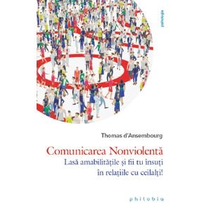 Comunicarea Nonviolenta - Thomas d'Ansembourg