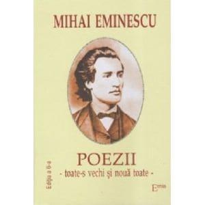 Poezii: Toate-s vechi si noua toate - Mihai Eminescu