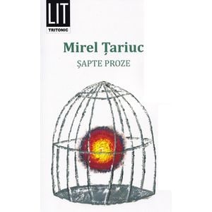 Sapte proze - Mirel Tariuc