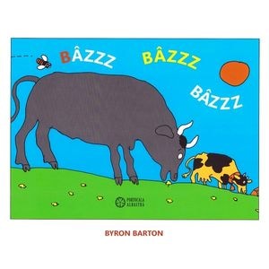 Bazzz bazzz bazzz - Byron Barton