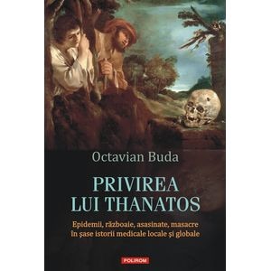 Privirea lui Thanatos - Octavian Buda