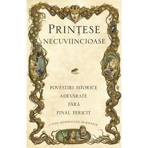 Printese Necuviincioase - Linda Rodriguez Mcrobbie