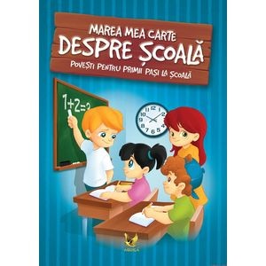 Marea mea carte despre scoala - Katalin Izmindi