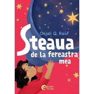 Steaua de la fereastra mea - Onjali Q. Rauf