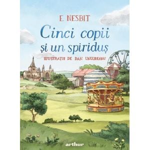 Cinci copii si un spiridus - Edith Nesbit
