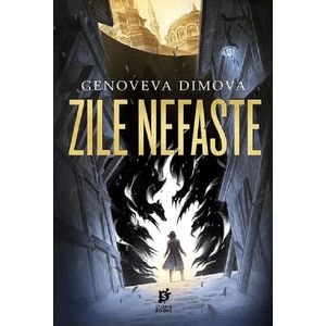 Zile nefaste. Seria Compediul monstrilor pentru vrajitoare Vol.1 - Genoveva Dimova