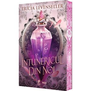 Intunericul din noi - Tricia Levenseller