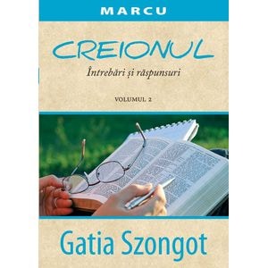 Creionul: Intrebari si raspunsului. Marcu. Volum 2