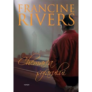 Chemarea sofarului - Francine Rivers