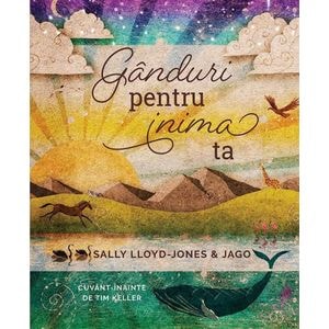 Ganduri pentru inima ta - Sally Llyod-Jones