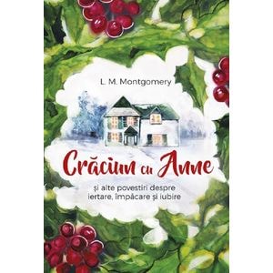 Craciun cu Anne - L.M. Montgomery