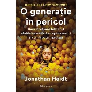 O generatie in pericol - Jonathan Haidt