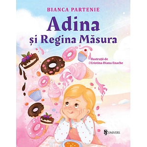 Adina si Regina Masura - Bianca Partenie