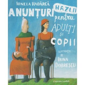 Anunturi hazlii pentru adulti si copii Ed.2 - Ionela Hadarca