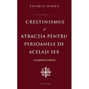Crestinismul si atractia pentru persoanele de acelasi sex - Thomas Hopko