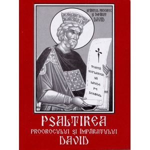 Psaltirea Proorocului si Imparatului David