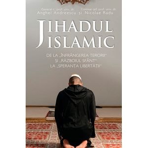 Jihadul islamic - Anghel Andreescu