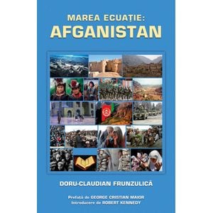 Marea ecuatie : Afganistan - Doru Claudian Frunzulica