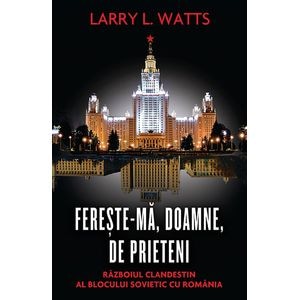 Fereste-ma doamne de prieteni  - Larry Watts