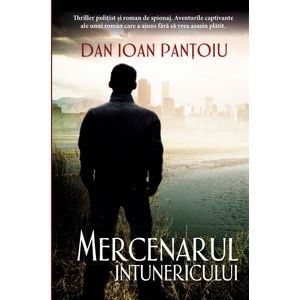 Mercenarul intunericului - Dan Ioan Pantoiu