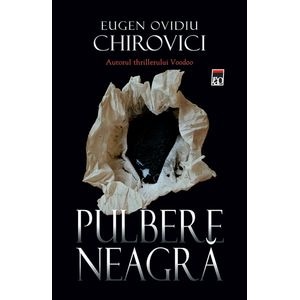Pulbere neagra - Eugen Ovidiu Chirovici