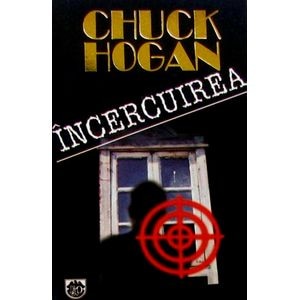 Incercuirea - Chuck Hogan