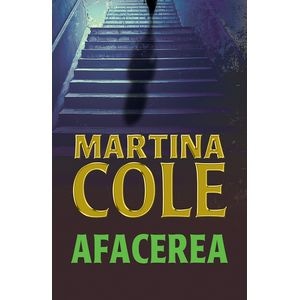 Afacerea - Martina Cole