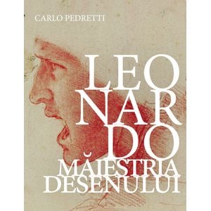 Leonardo - maiestria desenului 