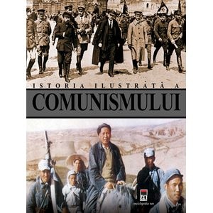 Istoria ilustrata a comunismului - Marcello Flores 