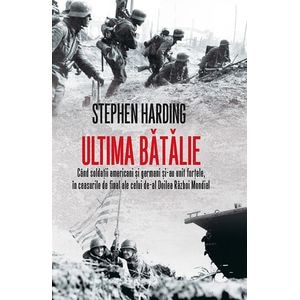 Ultima batalie - Stephen Harding 