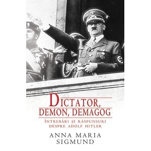 Dictator,demon,demagog - Anna Maria Sigmund
