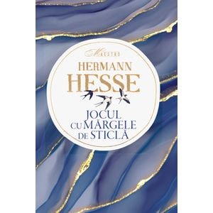 Jocul cu margele de sticla - Colectia Maestro - Hermann Hesse