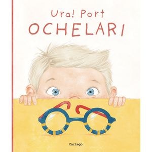 Ura! Port ochelari - Helena Harastova, Ana Kobern