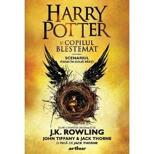 Harry Potter si copilul blestemat - J. K. Rowling, John Tiffany, Jack Thorne