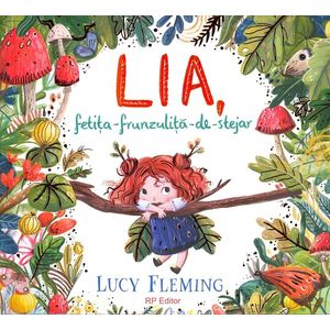 Lia, fetita-frunzulita-de-stejar - Lucy Fleming