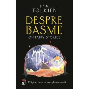 Despre basme. On Fairy-stories - J.R.R. Tolkien