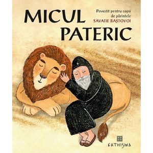 Micul Pateric - Savastie Bastovoi