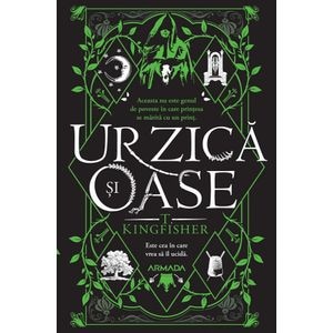 Urzica si oase - T. Kingfisher