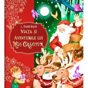 Viata si aventurile lui Mos Craciun - L. Frank Baum
