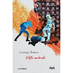 Niste animale - George Bonea