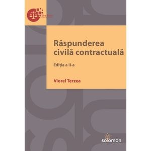 Raspunderea civila contractuala Ed.2 - Viorel Terzea