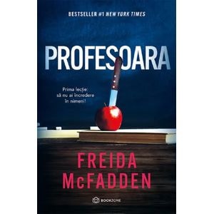 Profesoara - Freida McFadden