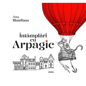 Intamplari cu Arpagic - Ana Blandiana